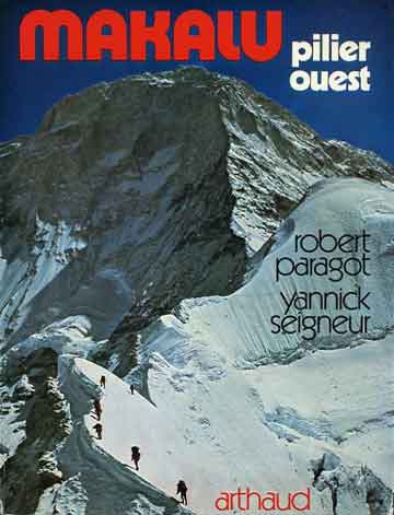 
Climbing At Foot Of Makalu West Pillar 1971 - Makalu pillier Ouest book cover
